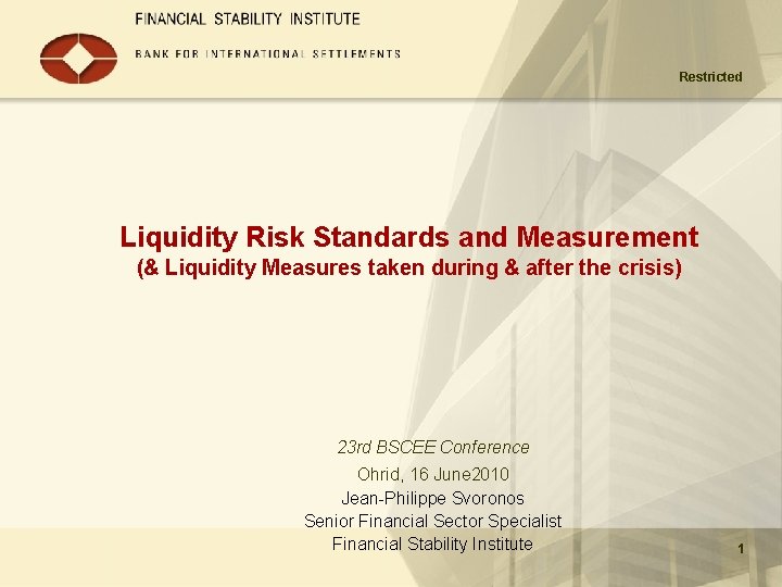 Restricted Liquidity Risk Standards and Measurement (& Liquidity Measures taken during & after the