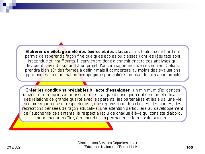 Elaborer un pilotage ciblé des écoles et des classes : les tableaux de bord