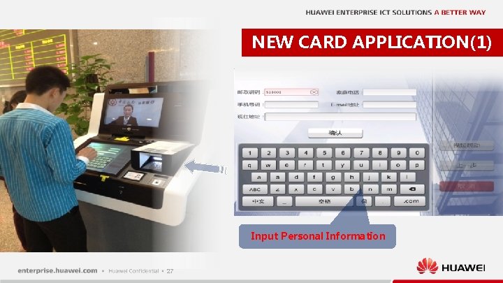 NEW CARD APPLICATION(1) Input Personal Information 27 