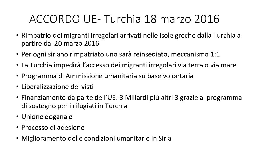 ACCORDO UE- Turchia 18 marzo 2016 • Rimpatrio dei migranti irregolari arrivati nelle isole