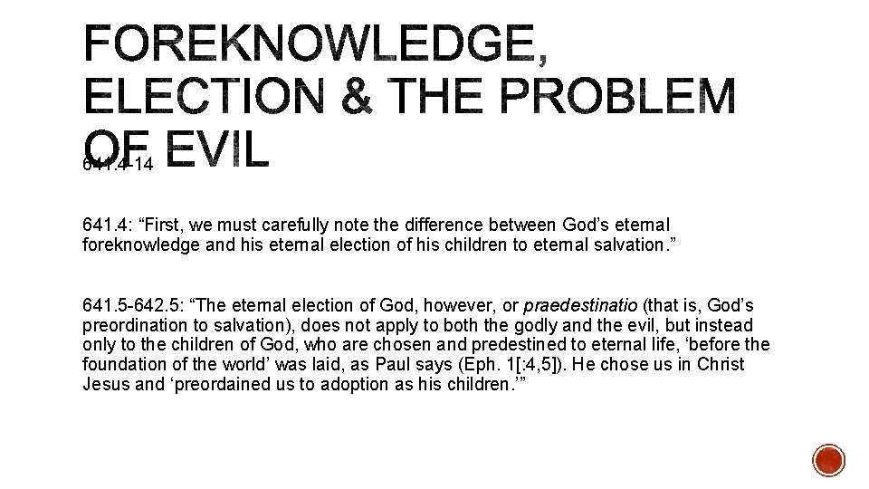 641. 4 -14 641. 4: “First, we must carefully note the difference between God’s