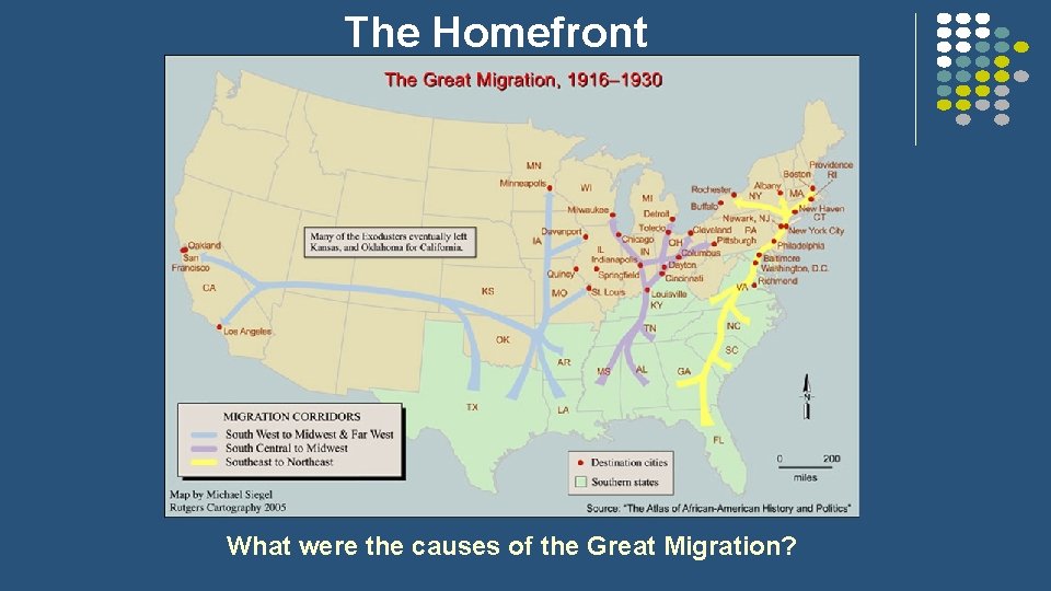 The Homefront What were the causes of the Great Migration? 