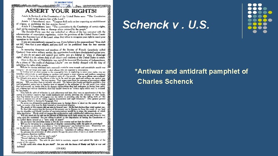 Schenck v. U. S. l l *Antiwar and antidraft pamphlet of Charles Schenck 