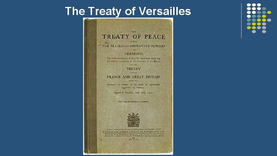 The Treaty of Versailles 