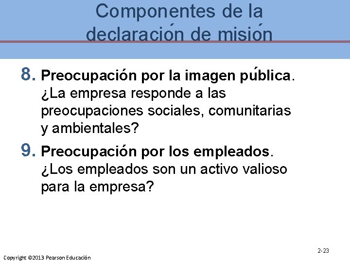 Componentes de la declaracio n de misio n 8. Preocupación por la imagen pu