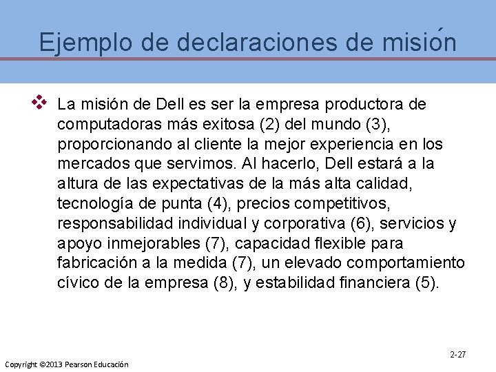 Ejemplo de declaraciones de misio n v La misión de Dell es ser la