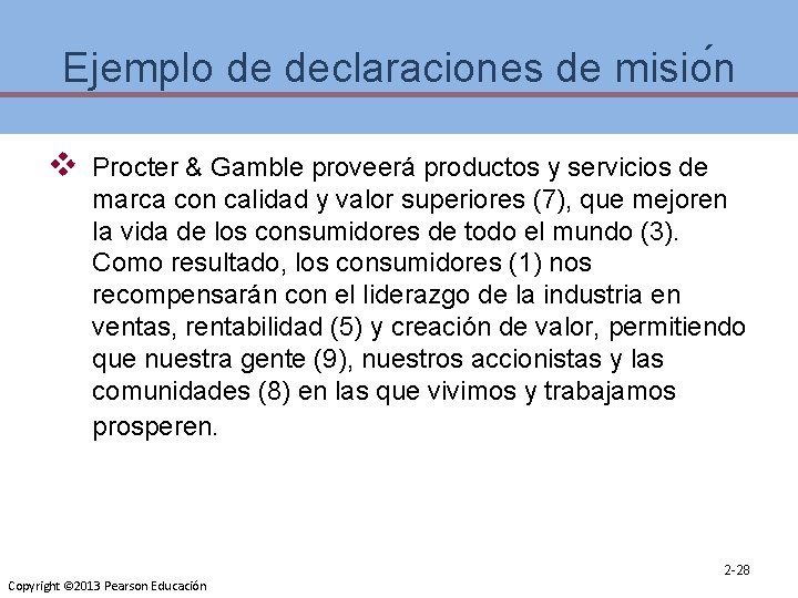 Ejemplo de declaraciones de misio n v Procter & Gamble proveerá productos y servicios