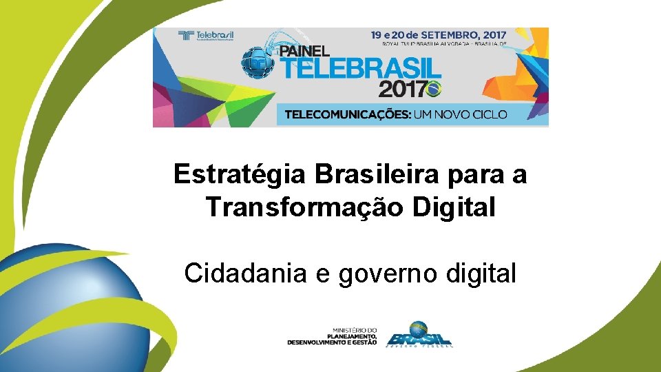 Estratégia Brasileira para a Transformação Digital Cidadania e governo digital 