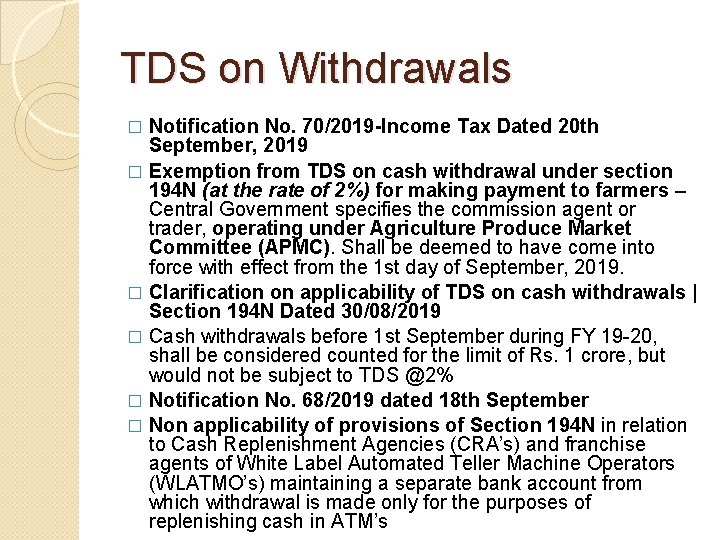 TDS on Withdrawals Notification No. 70/2019 -Income Tax Dated 20 th September, 2019 �