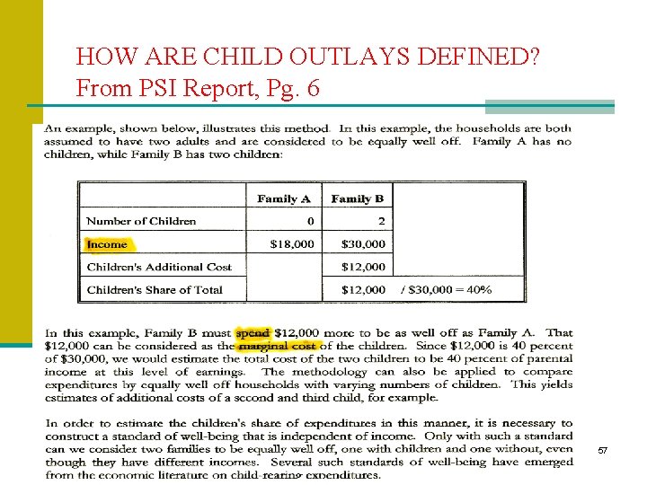 HOW ARE CHILD OUTLAYS DEFINED? From PSI Report, Pg. 6 57 HOW ARE CHILD OUTLAYS DEFINED? From PSI Report, Pg. 6 57