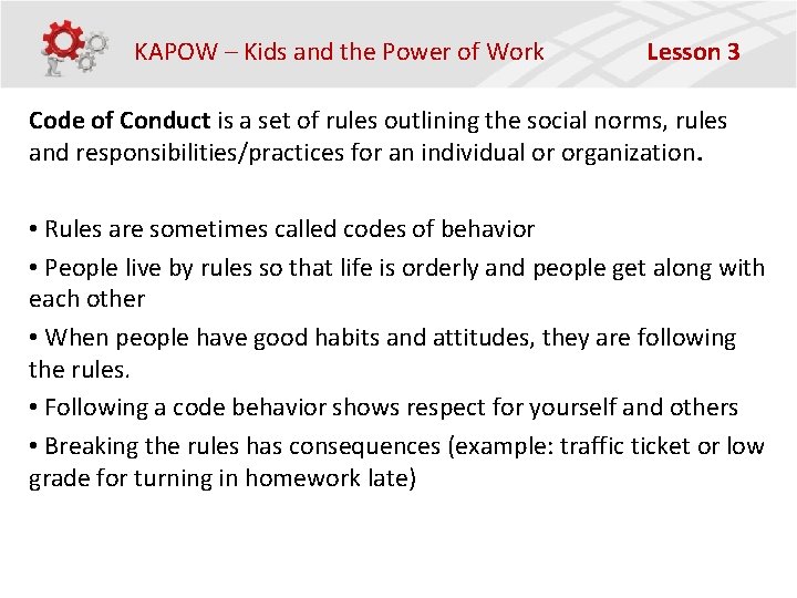 KAPOW – Kids and the Power of Work Lesson 3 Code of Conduct is