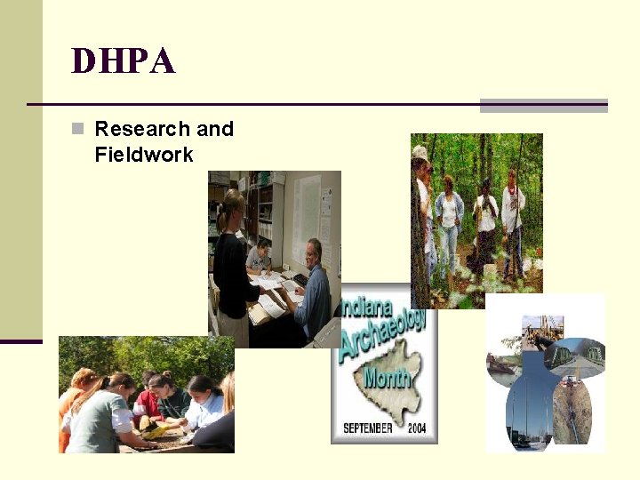 DHPA n Research and Fieldwork 