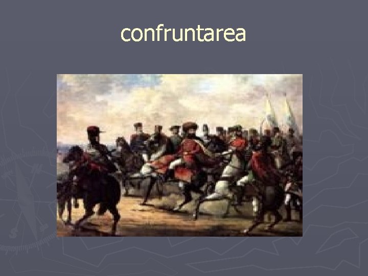 confruntarea 