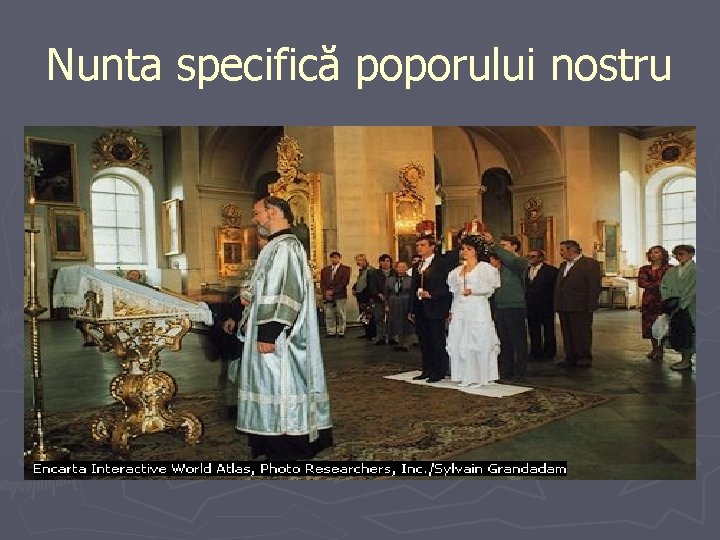 Nunta specifică poporului nostru 