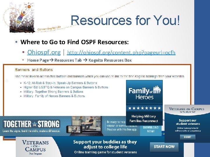 Resources for You! • Where to Go to Find OSPF Resources: • Ohiospf. org