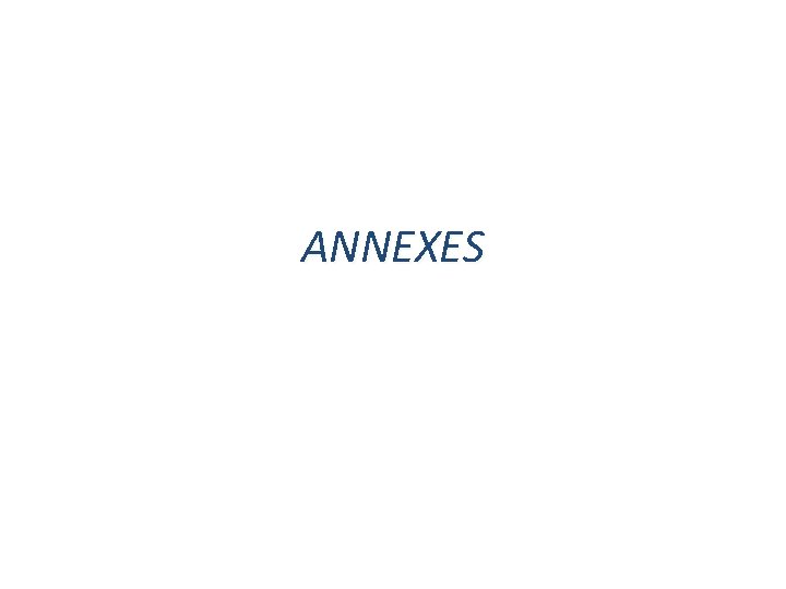 ANNEXES 