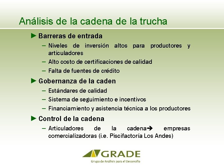 Análisis de la cadena de la trucha ► Barreras de entrada − Niveles de