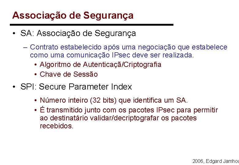 Associação de Segurança • SA: Associação de Segurança – Contrato estabelecido após uma negociação