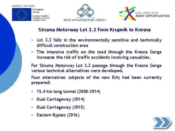  Struma Motorway Lot 3. 2 from Krupnik to Kresna • Lot 3. 2