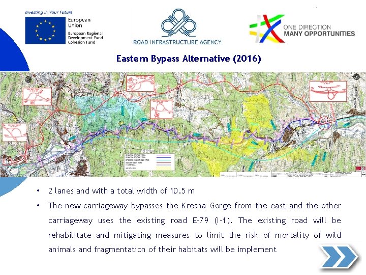  Eastern Bypass Alternative (2016) • 2 lanes and with a total width of
