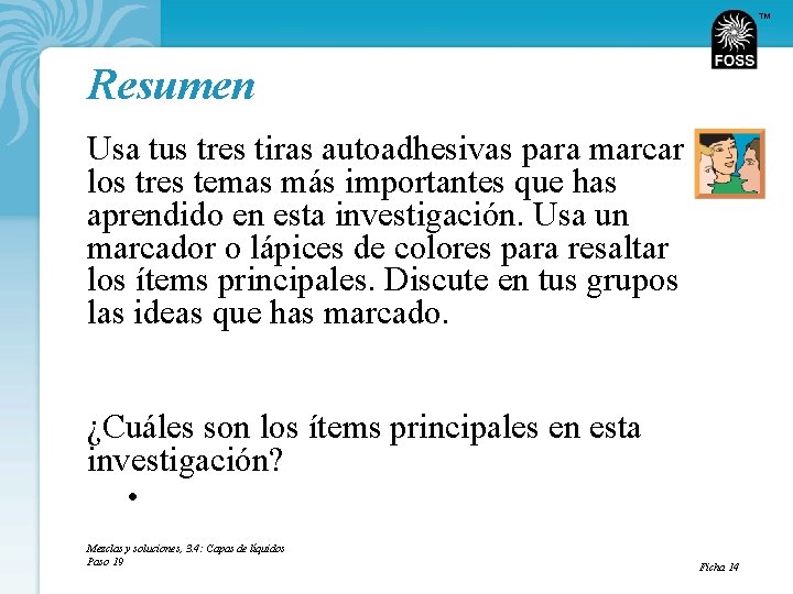 TM Resumen Usa tus tres tiras autoadhesivas para marcar los tres temas más importantes