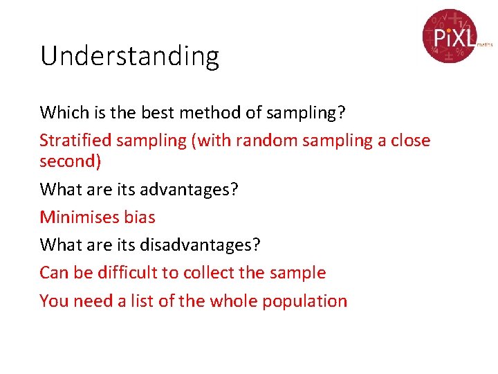 Understanding Which is the best method of sampling? Stratified sampling (with random sampling a