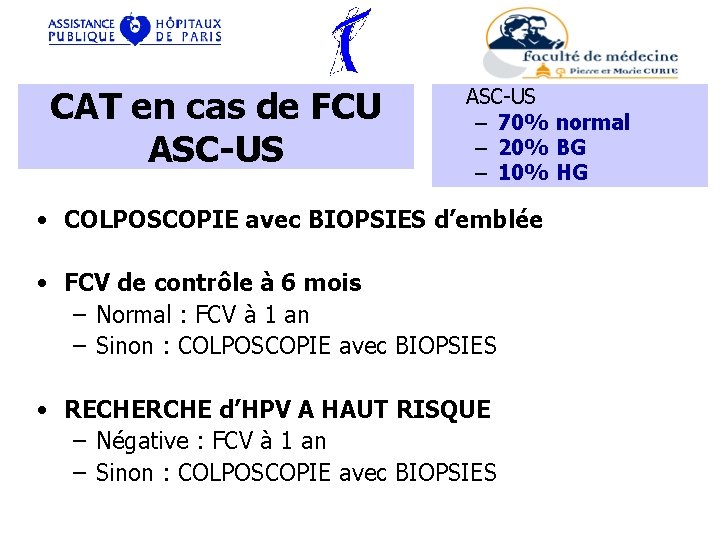 CAT en cas de FCU ASC-US – 70% normal – 20% BG – 10%