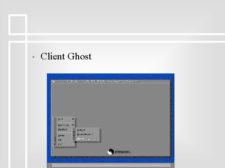  • Client Ghost 