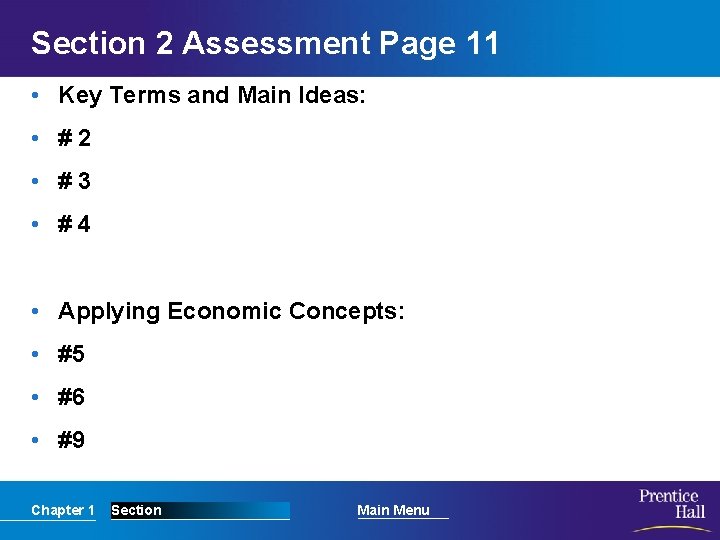 Section 2 Assessment Page 11 • Key Terms and Main Ideas: • #2 •