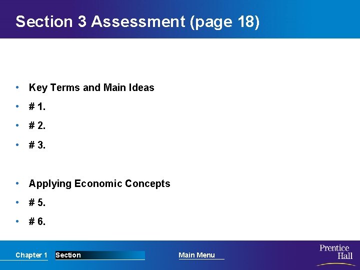 Section 3 Assessment (page 18) • Key Terms and Main Ideas • # 1.