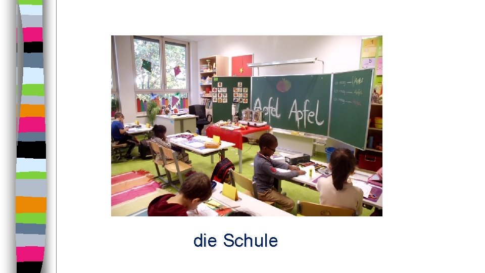 die Schule 