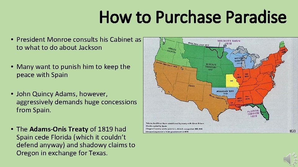 How to Purchase Paradise • President Monroe consults his Cabinet as to what to