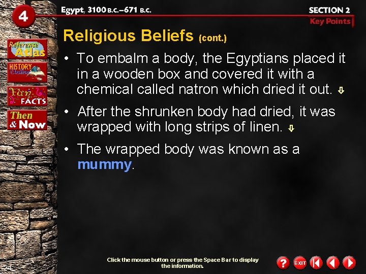 Religious Beliefs (cont. ) • To embalm a body, the Egyptians placed it in Religious Beliefs (cont. ) • To embalm a body, the Egyptians placed it in