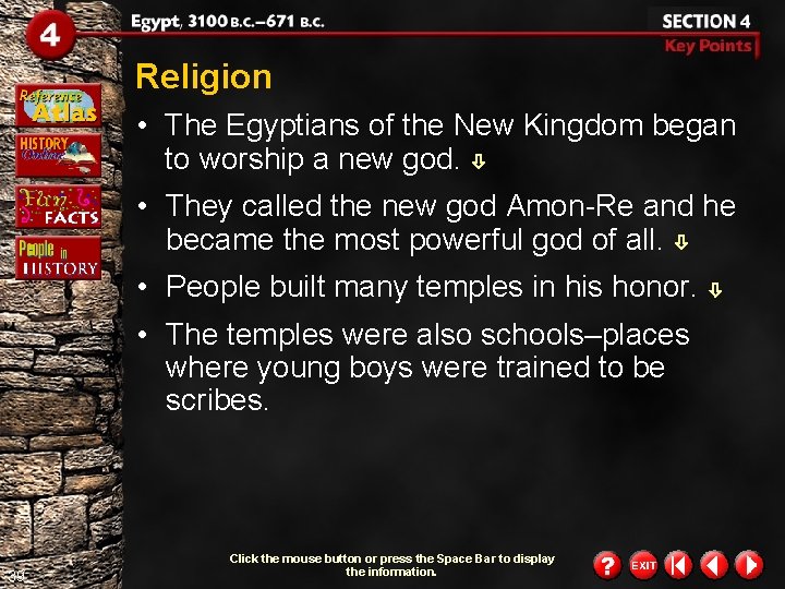 Religion • The Egyptians of the New Kingdom began to worship a new god. Religion • The Egyptians of the New Kingdom began to worship a new god.