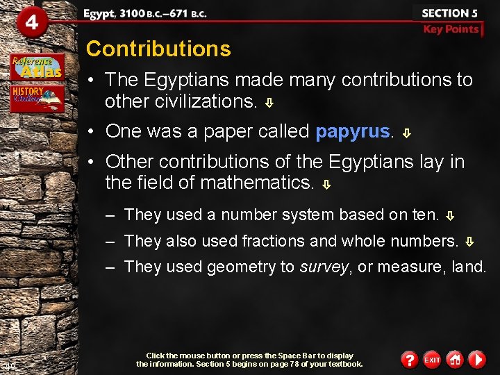 Contributions • The Egyptians made many contributions to other civilizations. • One was a Contributions • The Egyptians made many contributions to other civilizations. • One was a