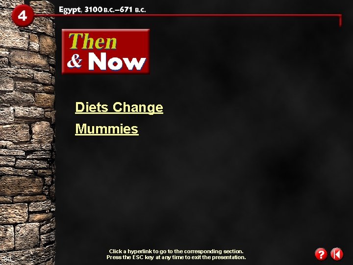 Diets Change Mummies 80 Click a hyperlink to go to the corresponding section. Press Diets Change Mummies 80 Click a hyperlink to go to the corresponding section. Press