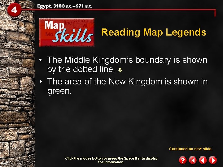Reading Map Legends • The Middle Kingdom’s boundary is shown by the dotted line. Reading Map Legends • The Middle Kingdom’s boundary is shown by the dotted line.