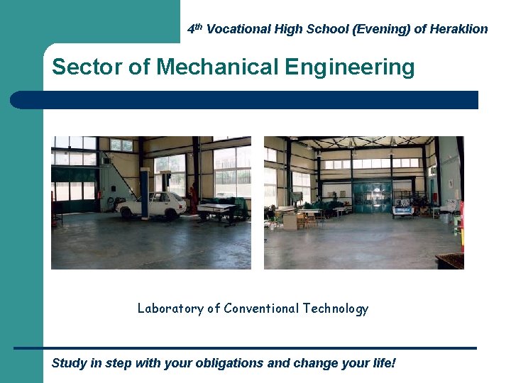 4 th Vocational High School (Evening) of Heraklion Sector of Mechanical Engineering Laboratory of