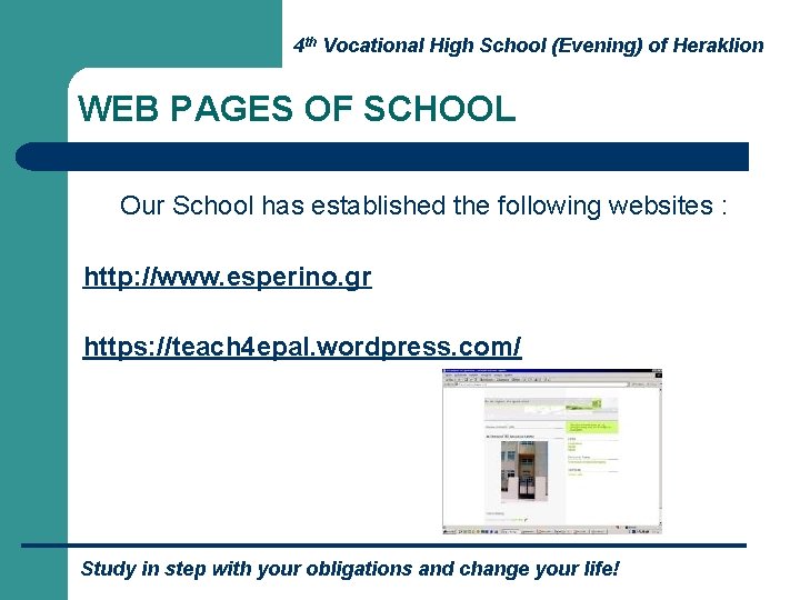 4 th Vocational High School (Evening) of Heraklion WEB PAGES OF SCHOOL Our School