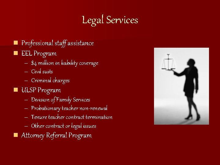 Legal Services n n Professional staff assistance EEL Program – – – n ULSP