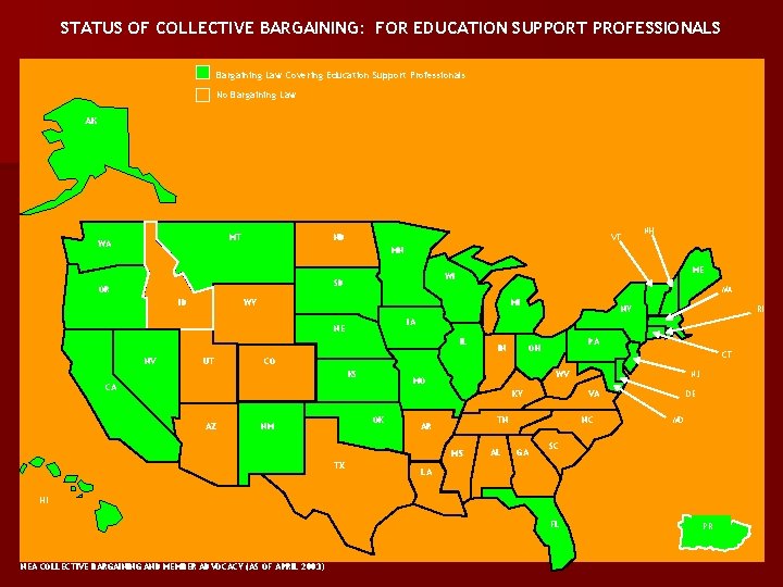 STATUS OF COLLECTIVE BARGAINING: FOR EDUCATION SUPPORT PROFESSIONALS Bargaining Law Covering Education Support Professionals