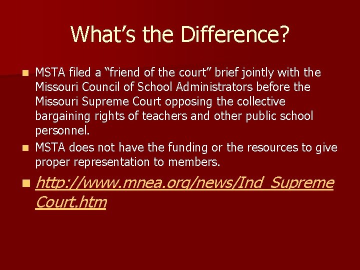 What’s the Difference? MSTA filed a “friend of the court” brief jointly with the