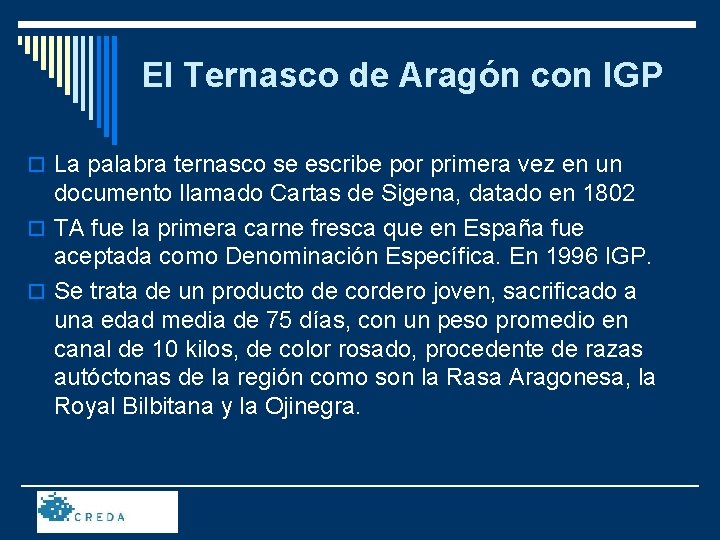 El Ternasco de Aragón con IGP o La palabra ternasco se escribe por primera