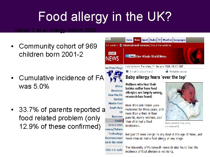 Food allergy in the UK? Venter C et al. Allergy. March 2008 • Community