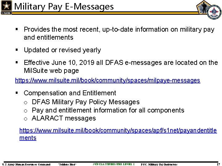 Military Pay E-Messages § Provides the most recent, up-to-date information on military pay and