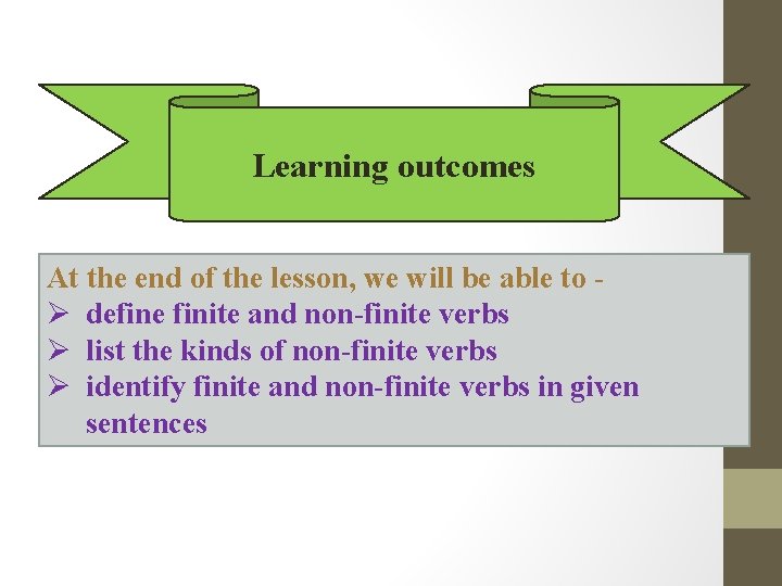 Learning outcomes At the end of the lesson, we will be able to Ø