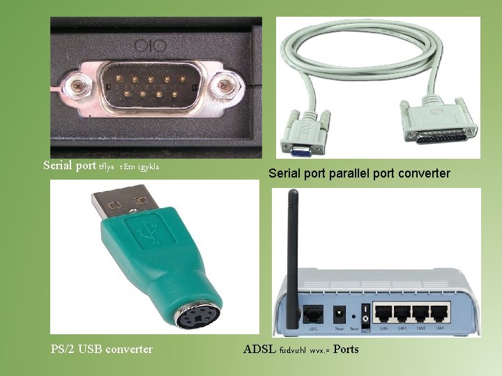 Serial port tflys r. Em igykla PS/2 USB converter Serial port parallel port converter Serial port tflys r. Em igykla PS/2 USB converter Serial port parallel port converter
