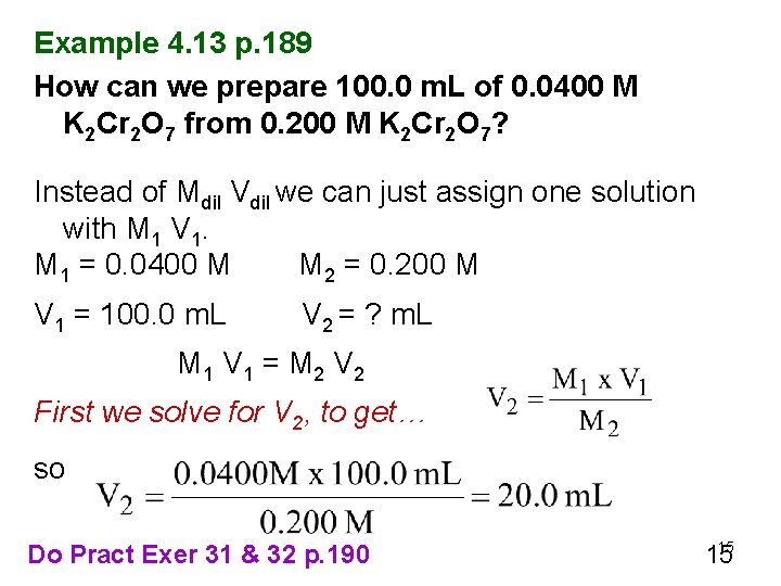 Example 4. 13 p. 189 How can we prepare 100. 0 m. L of