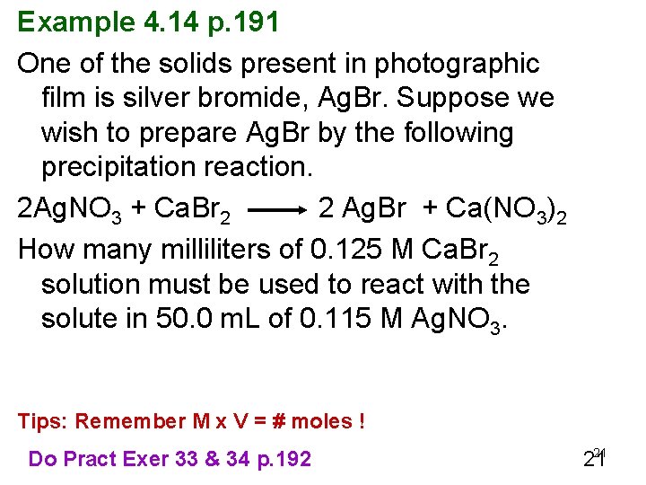 Example 4. 14 p. 191 One of the solids present in photographic film is