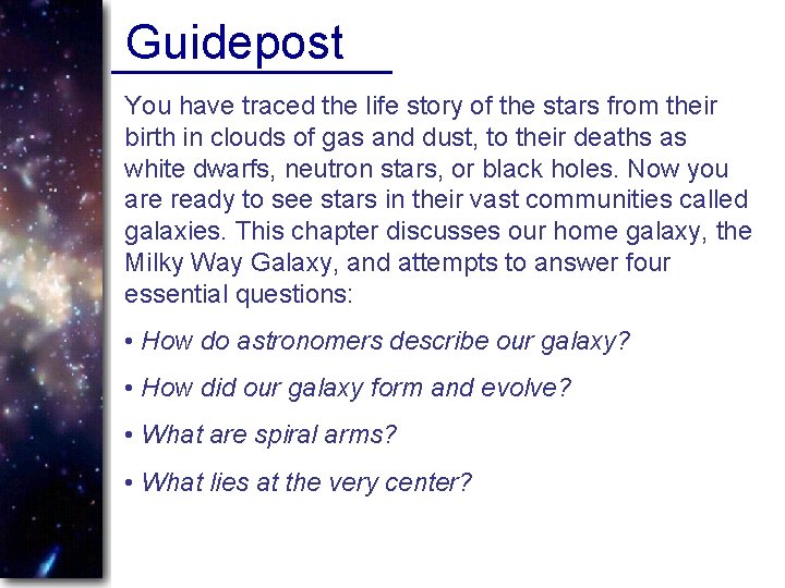 Guidepost You have traced the life story of the stars from their birth in